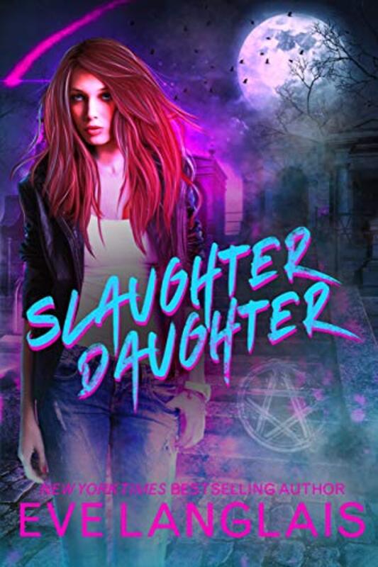Book cover for "Slaughter Daughter" by Eve Langlais
