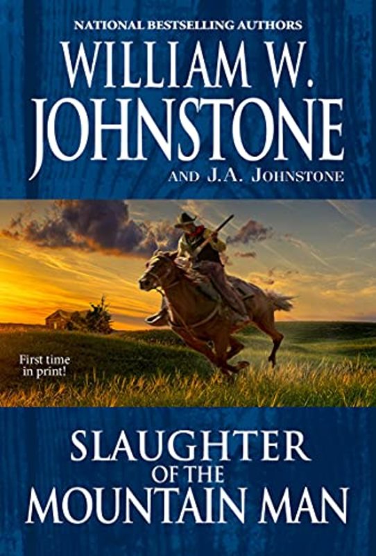 Book cover for "Slaughter of the Mountain Man" by William W. Johnstone