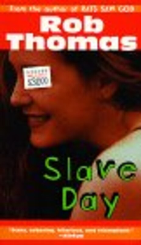 Book cover for "Slave Day" by Rob Thomas
