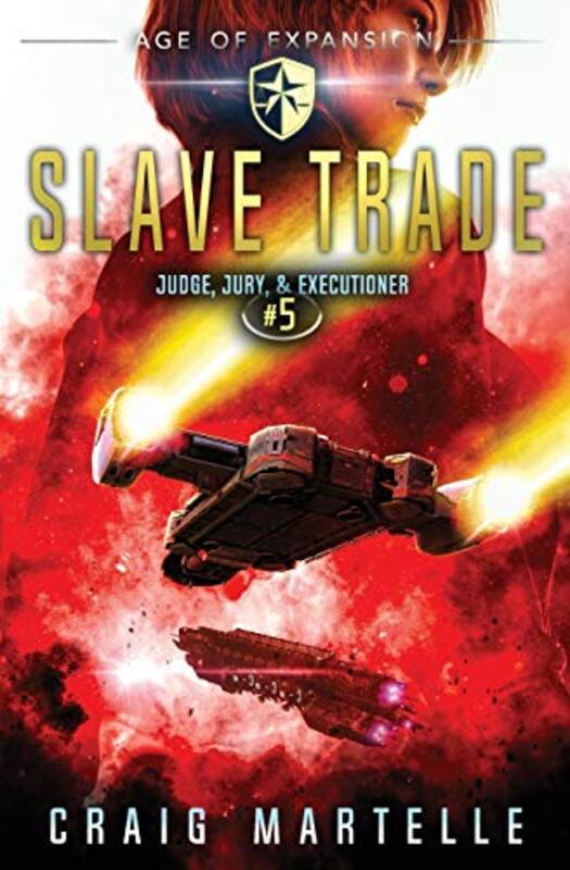 Book cover for "Slave Trade" by Michael Anderle