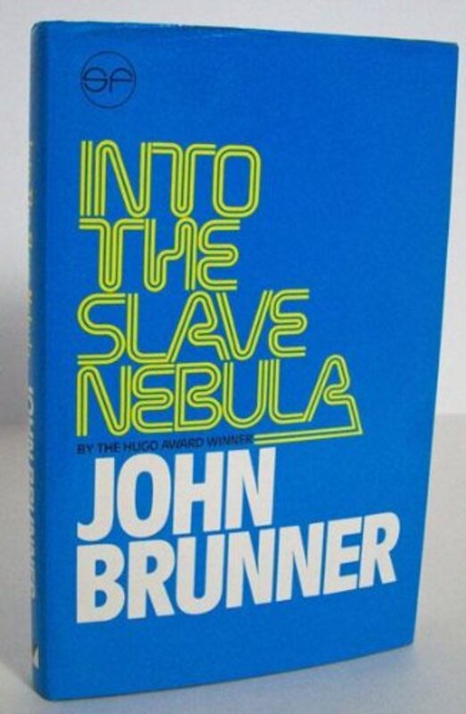 Book cover for "Slavers of Space / Into the Slave Nebula" by John Brunner