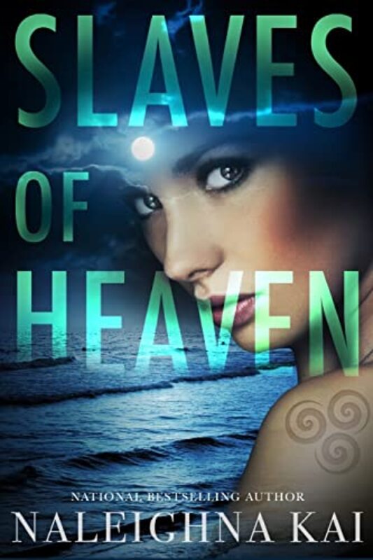 Book cover for "Slaves of Heaven" by Naleighna Kai