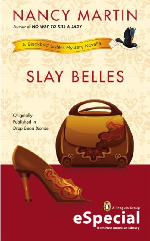 Book cover for "Slay Belles" by Nancy Martin