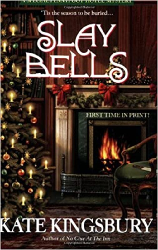 Book cover for "Slay Bells" by Kate Kingsbury