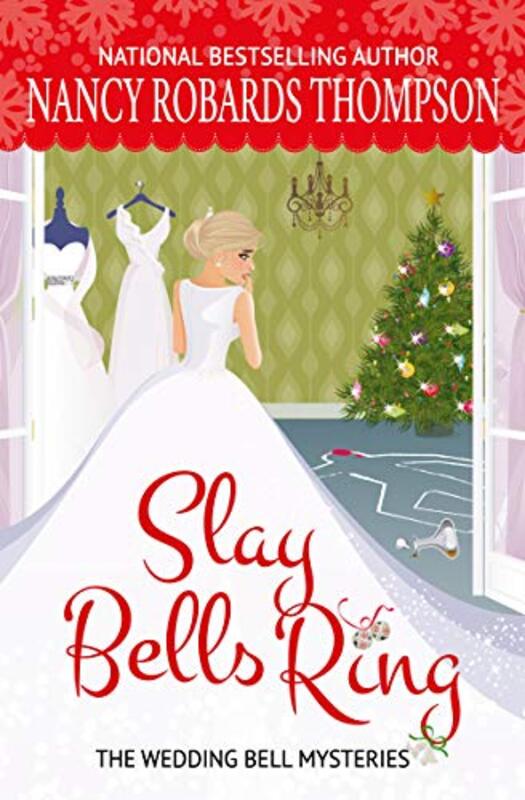 Book cover for "Slay Bells Ring" by Nancy Robards Thompson