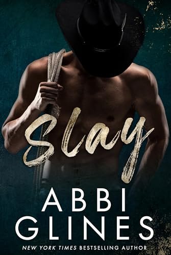 Book cover for "Slay" by Abbi Glines