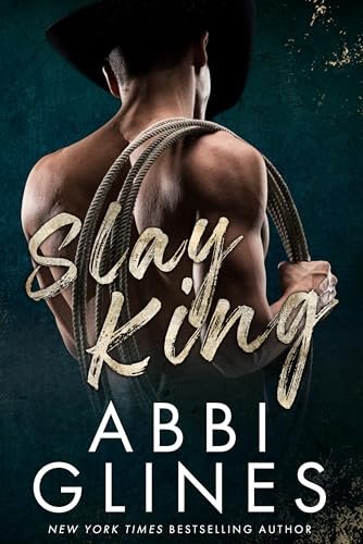 Book cover for "Slay King" by Abbi Glines