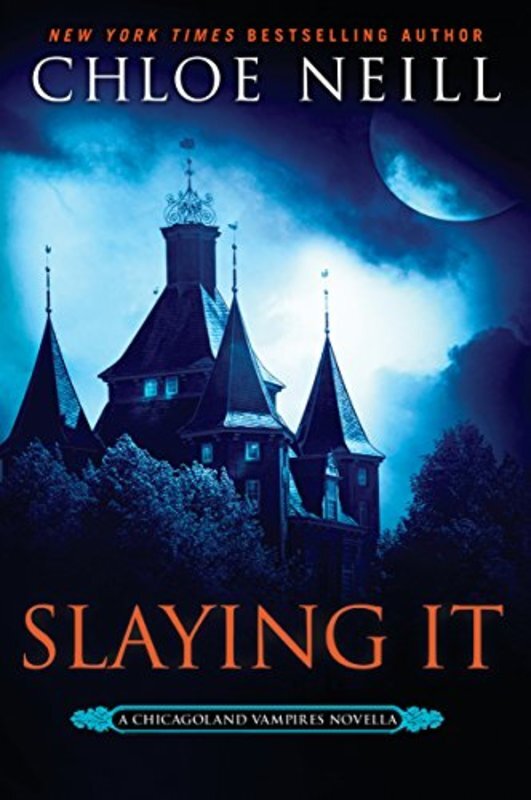 Book cover for "Slaying It" by Chloe Neill