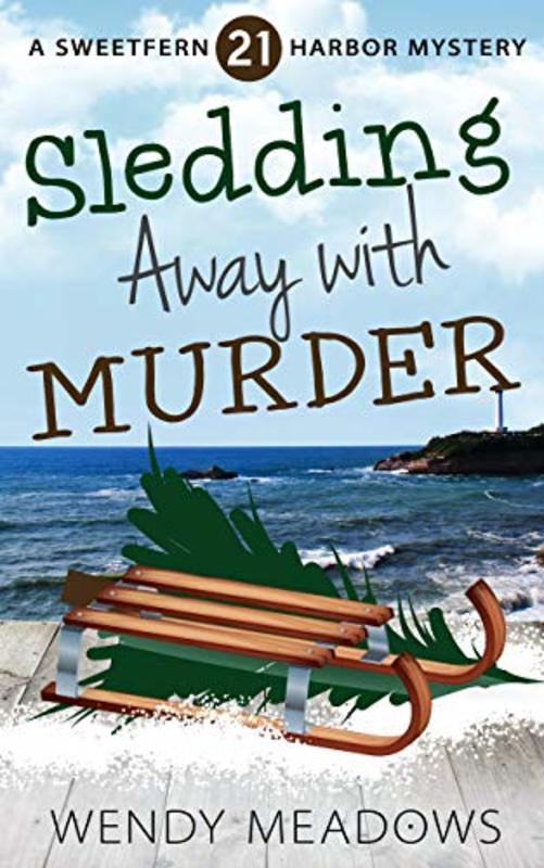 Book cover for "Sledding Away with Murder" by Wendy Meadows