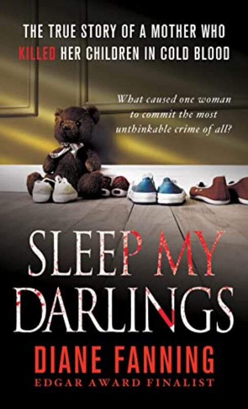 Book cover for "Sleep My Darlings" by Diane Fanning