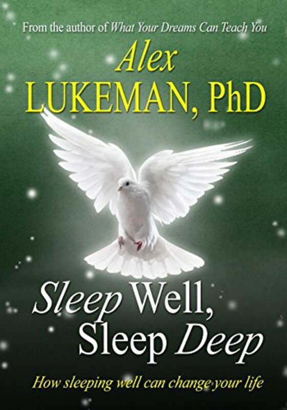 Book cover for "Sleep Well, Sleep Deep" by Alex Lukeman