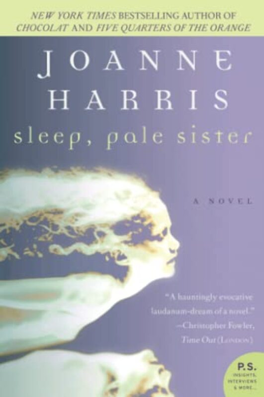 Book cover for "Sleep, Pale Sister" by Joanne M Harris