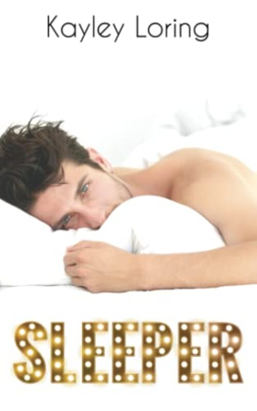 Book cover for "Sleeper" by Kayley Loring