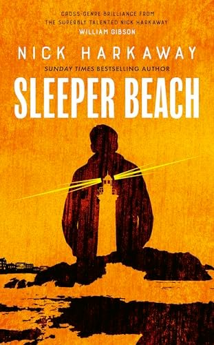 Book cover for "Sleeper Beach" by Nick Harkaway