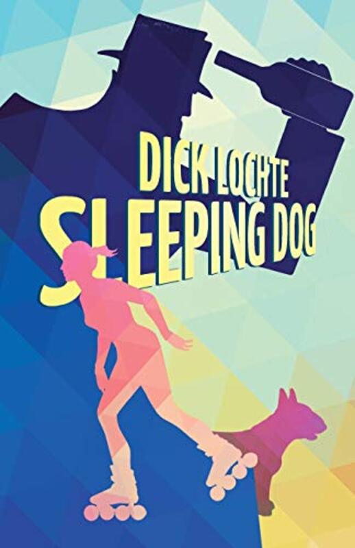Book cover for "Sleeping Dog" by Dick Lochte