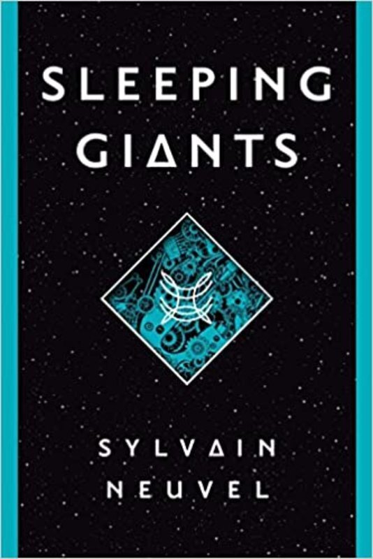 Book cover for "Sleeping Giants" by Sylvain Neuvel