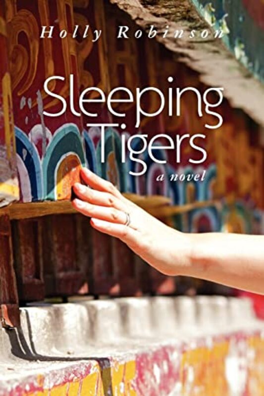 Book cover for "Sleeping Tigers" by Holly Robinson