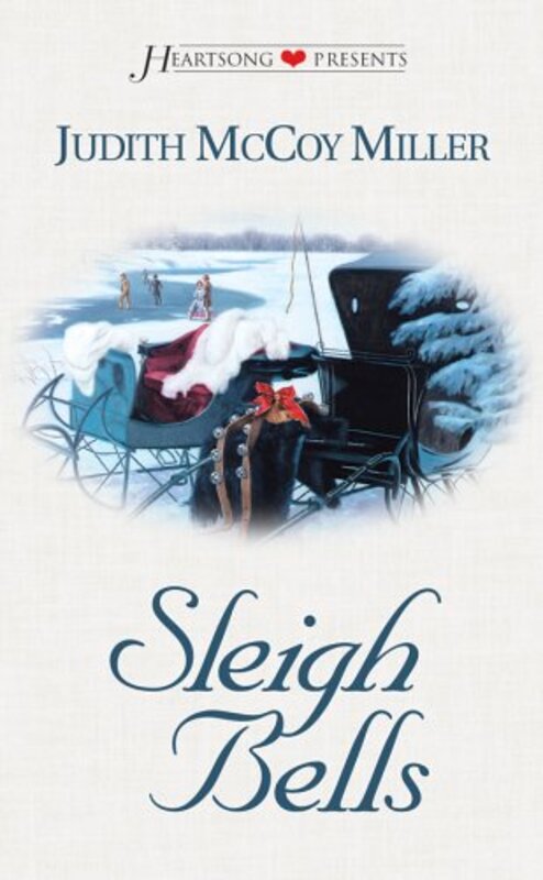 Book cover for "Sleigh Bells" by Judith Miller