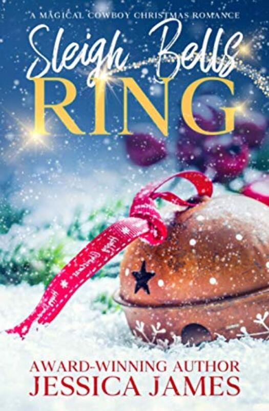 Book cover for "Sleigh Bells Ring" by Jessica James
