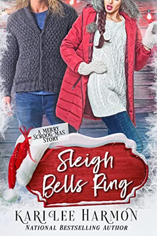 Book cover for "Sleigh Bells Ring" by Kari Lee Townsend