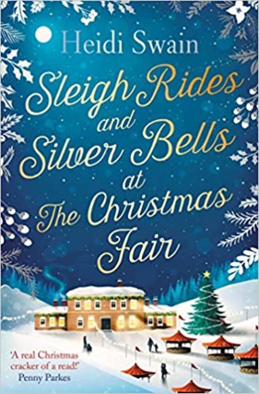 Book cover for "Sleigh Rides and Silver Bells at the Christmas Fair" by Heidi Swain