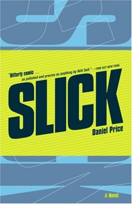 Book cover for "Slick" by Daniel Price