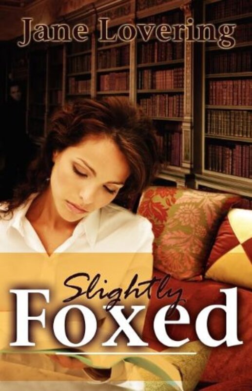 Book cover for "Slightly Foxed" by Jane Lovering