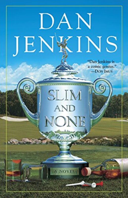 Book cover for "Slim and None" by Dan Jenkins