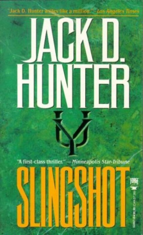 Book cover for "Slingshot" by Jack D Hunter
