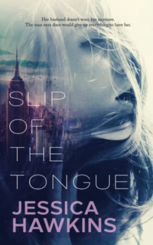 Book cover for "Slip of the Tongue" by Jessica Hawkins