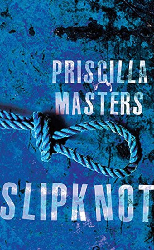 Book cover for "Slipknot" by Priscilla Masters