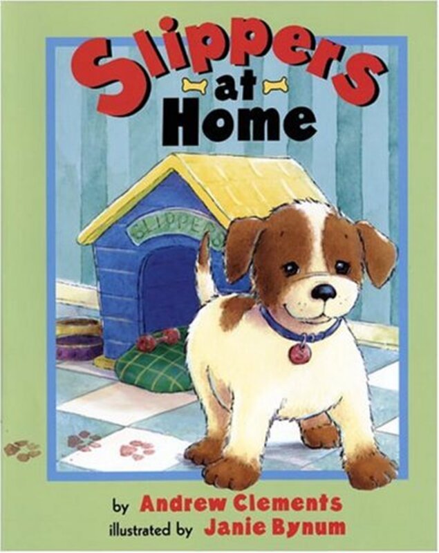 Book cover for "Slippers At Home" by Andrew Clements