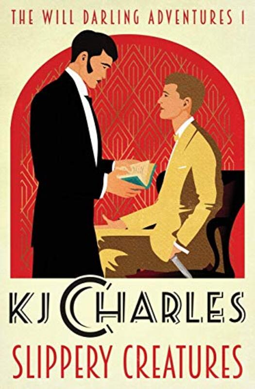 Book cover for "Slippery Creatures" by KJ Charles