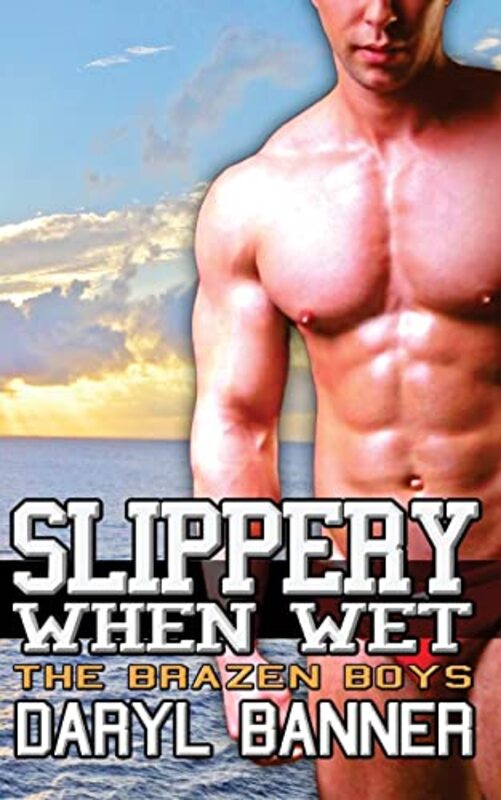 Book cover for "Slippery When Wet" by Daryl Banner