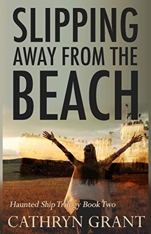 Book cover for "Slipping Away from the Beach" by Cathryn Grant