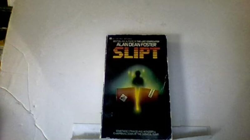 Book cover for "Slipt" by Alan Dean Foster