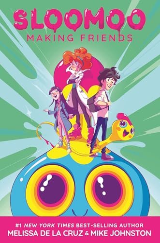 Book cover for "Sloomoo: Making Friends" by Melissa de la Cruz