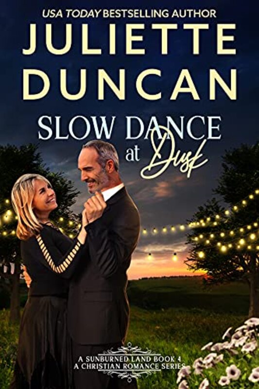 Book cover for "Slow Dance at Dusk" by Juliette Duncan