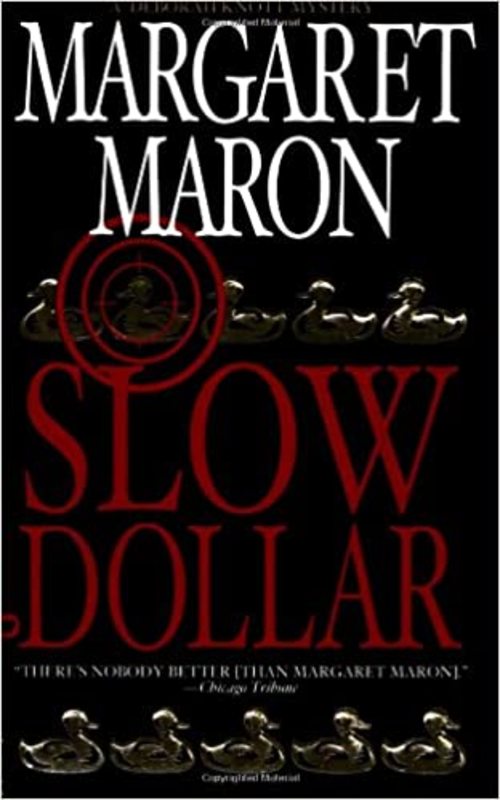 Book cover for "Slow Dollar" by Margaret Maron