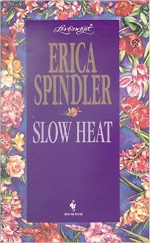 Book cover for "Slow Heat" by Erica Spindler
