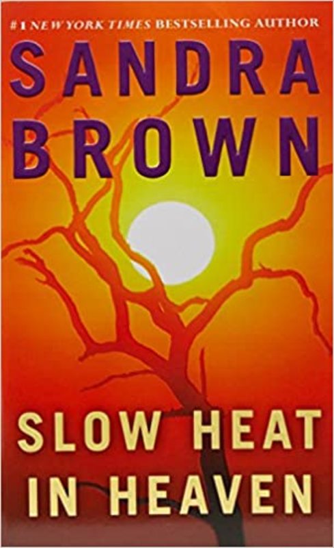 Book cover for "Slow Heat in Heaven" by Sandra Brown