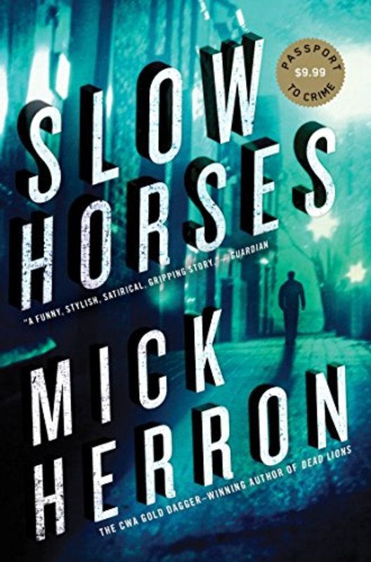 Book cover for "Slow Horses" by Mick Herron