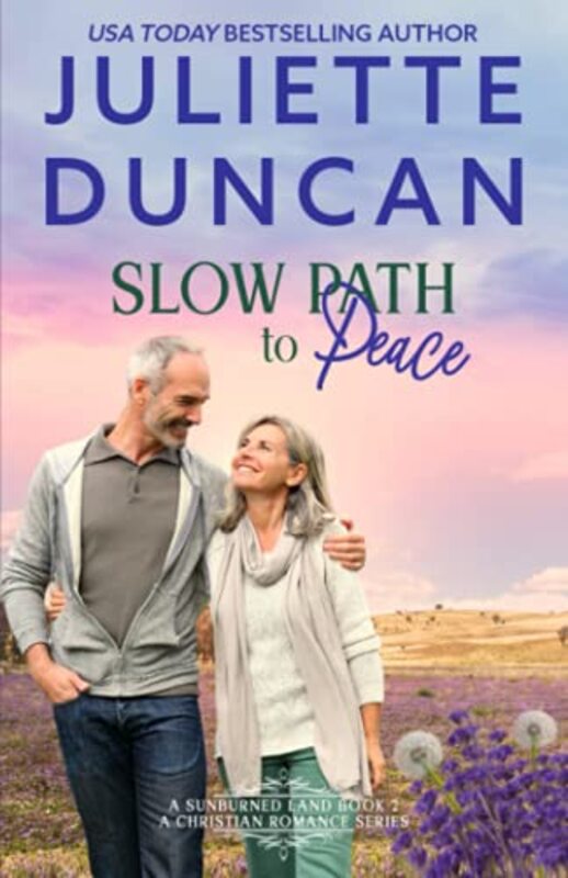 Book cover for "Slow Path to Peace" by Juliette Duncan