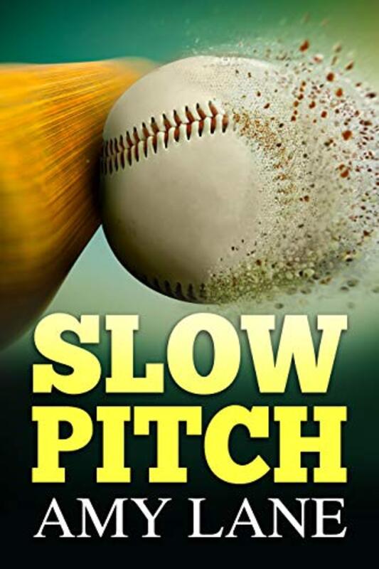 Book cover for "Slow Pitch" by Amy Lane