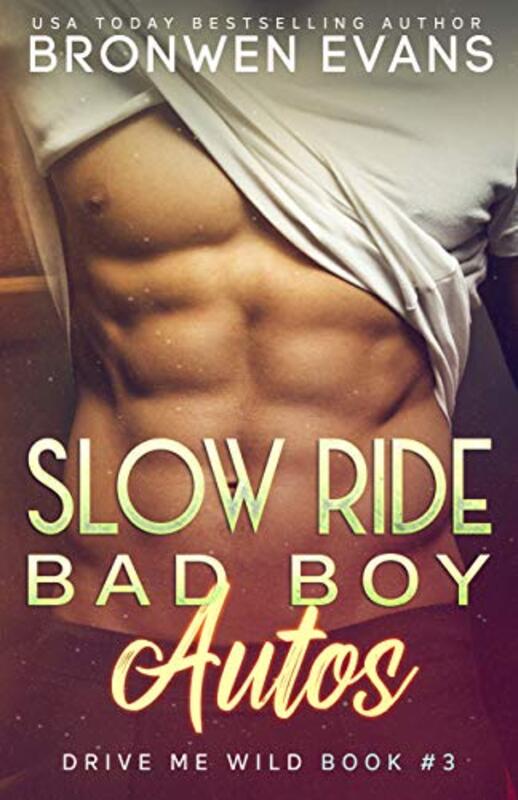 Book cover for "Slow Ride : Bad Boy Autos" by Bronwen Evans