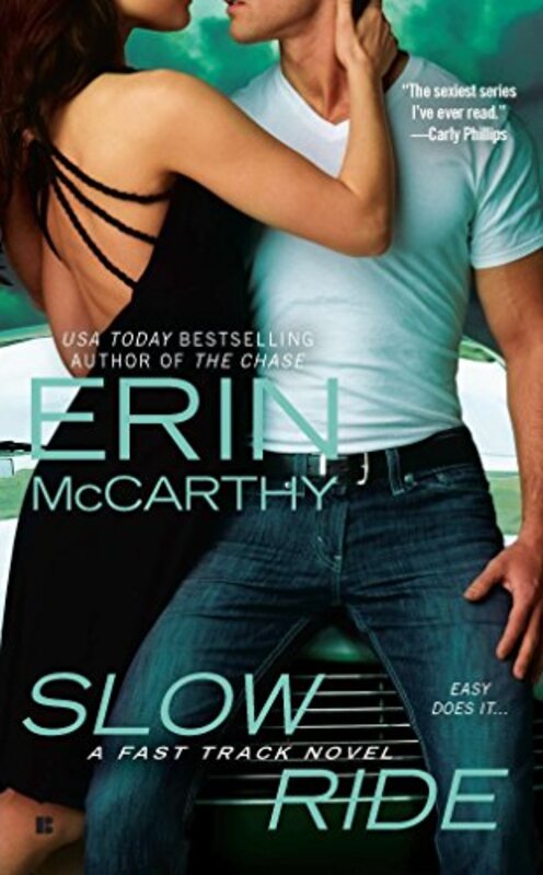 Book cover for "Slow Ride" by Erin McCarthy