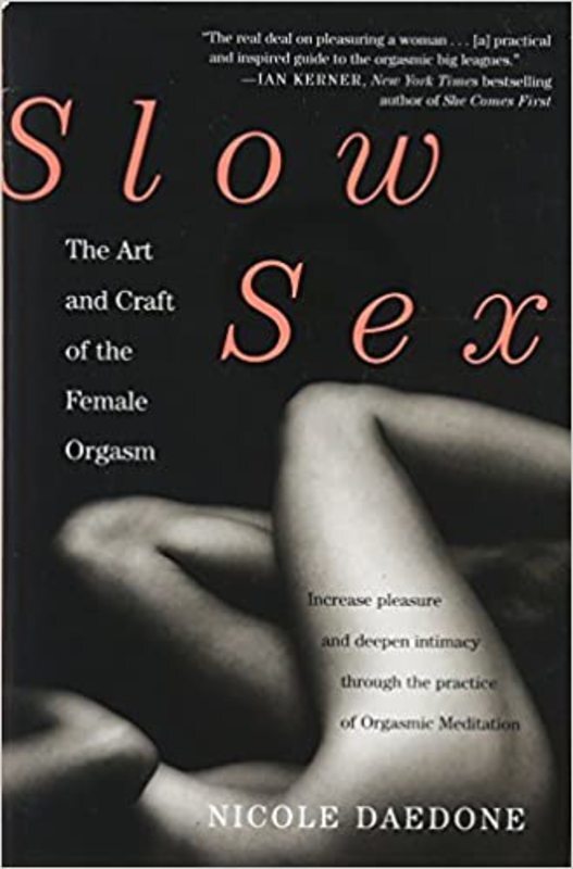 Book cover for "Slow Sex" by Nicole Daedone