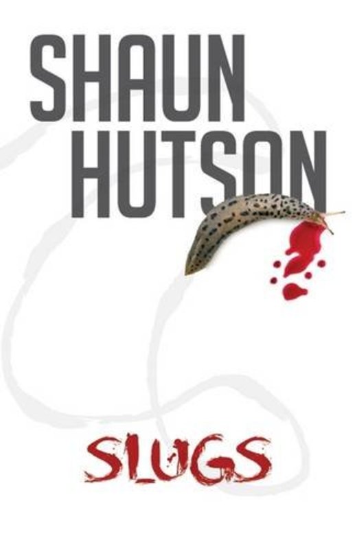 Book cover for "Slugs" by Shaun Hutson