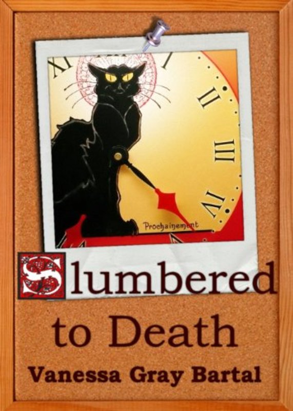Book cover for "Slumbered to Death" by Vanessa Gray Bartal