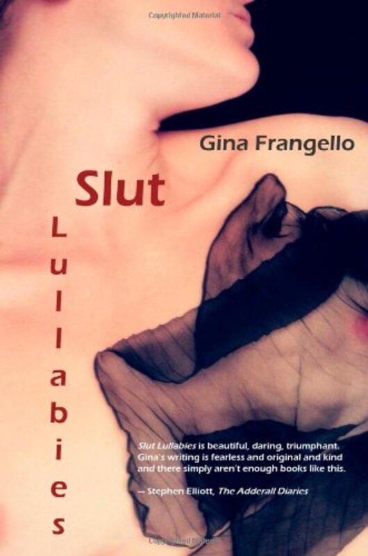 Book cover for "Slut Lullabies" by Gina Frangello
